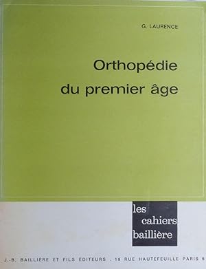 Orthopédie du premier âge