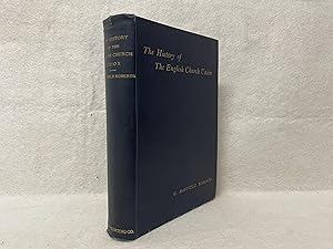 Bild des Verkufers fr The History of the English Church Union, 1859 - 1894. With a Preface by Viscount Halifax zum Verkauf von St Philip's Books, P.B.F.A., B.A.