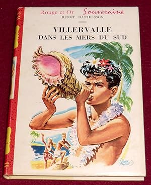 Imagen del vendedor de VILLERVALLE DANS LES MERS DU SUD a la venta por LE BOUQUINISTE