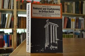 Baukunst und Stadtplanung im Dritten Reich. Herleitung, Bestandsaufnahme, Entwicklung, Nachfolge.