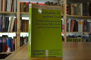 Vom Rhythmus der modernen Lyrik. Parallele Versstrukturen bei Holz, George, Rilke, Brecht und den...