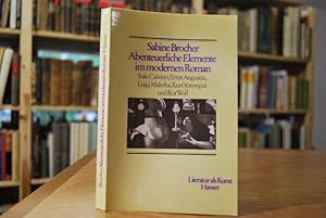 Abenteuerliche Elemente im modernen Roman. Italo Calvino, Ernst Augustin, Luigi Malerba, Kurt Von...