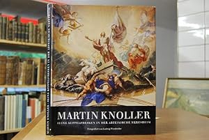 Seller image for Martin Knoller. Seine Kuppelfresken in der Abteikirche Neresheim. for sale by Gppinger Antiquariat