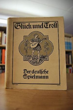 Glück und Trost Ein Buch zur inneren Einkehr, von den wahren und falschen Schätzen des Lebens