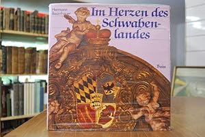 Im Herzen des Schwabenlandes. Kulturgeschichte in Wort und Bild. Hermann Baumhauer. Mit Fotos von...