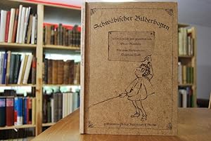 Schwäbischer Bilderbogen. in Verse gefasst und gezeichnet von. Mit einem Vorwort von Thaddäus Troll