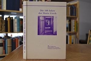 Immagine del venditore per Die 100 Jahre der Marie Frech. Ein Fellbacher Frauenleben zwischen Pietismus und Eigensinn. [Hrsg.: Stadt Fellbach. Red.: Ralf Beckmann] Fellbacher Hefte 4 venduto da Gppinger Antiquariat