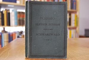 Imagen del vendedor de Neuester Kleiner Fhrer durch den Schwarzwald. Mit besonderer Bercksichtigung von Baden-Baden, Freiburg, Konstanz und der Schwarzwaldbahn. a la venta por Gppinger Antiquariat