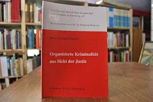 Immagine del venditore per Organisierte Kriminalitt aus der Sicht der Justiz. Vortrag gehalten vor der Juristischen Gesellschaft Mittelfranken zu Nrnberg e.V. am 24. November 1997. Schriften der Juristischen Gesellschaft Mittelfranken zu Nrnberg e. V. Bd. 9 venduto da Gppinger Antiquariat