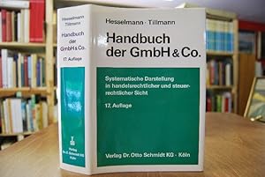 Bild des Verkufers fr Handbuch der GmbH & Co. Systematische Darstellung in handelsrechtlicher und steuerrechtlicher Sicht. zum Verkauf von Gppinger Antiquariat