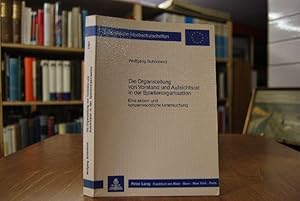 Bild des Verkufers fr Die Organstellung von Vorstand und Aufsichtsrat in der Spartenorganisation. Eine aktien- und konzernrechtliche Untersuchung. Europische Hochschulschriften Reihe 2, Rechtswissenschaft Bd. 661 zum Verkauf von Gppinger Antiquariat