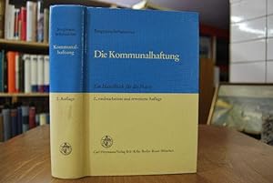 Immagine del venditore per Die Kommunalhaftung. Ein Handbuch fr die Praxis. venduto da Gppinger Antiquariat