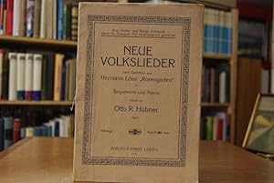 Neue Volkslieder nach Gedichten aus Hermann Löns` "Rosengarten" für Singstimme und Klavier. Heft ...