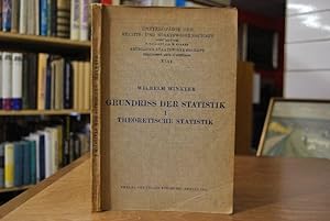 Grundriss der Statistik Teil 1: Theoretische Statistik. Enzyklopädie der Rechts- und Staatswissen...