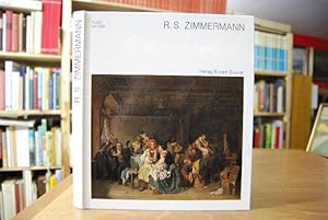 Bild des Verkufers fr R. S. Zimmermann. Der Genremaler Reinhard Sebastian Zimmermann 1815 - 1893. Kunst am See Bd. 16 zum Verkauf von Gppinger Antiquariat