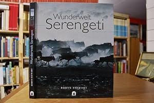 Wunderwelt Serengeti. [Übers. aus dem Engl.: Helmut Roß]