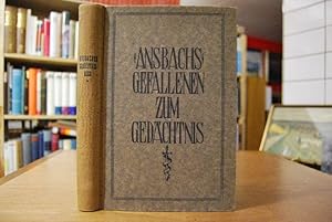1914 - 1918. Ansbachs Gefallenen zum Gedächtnis. Ein Gedenkbuch. Die fünf Kunstblätter bei Beginn...
