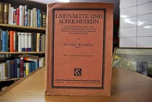 Seller image for Laienrzte und Schulmedizin. Ihre hauptschlichen und sozialen Beziehungen im Lichte der zeitgenssischen Medizin und Philosophie. for sale by Gppinger Antiquariat