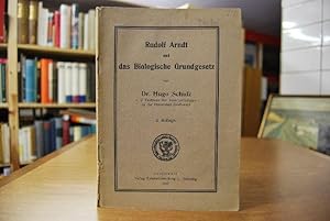 Rudolf Arndt und das Biologische Grundgesetz.