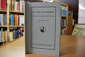 Der Vogt von Kirchheim. Kirchheimer Heimatspiel aus dem Bauernkrieg.