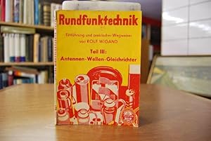 Image du vendeur pour Rundfunktechnik. Einfhrung und praktischer Wegweiser Teil III Antennen/Wellen/Gleichrichter. mis en vente par Gppinger Antiquariat