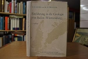 Bild des Verkufers fr Einfhrung in die Geologie von Baden-Wrttemberg. zum Verkauf von Gppinger Antiquariat