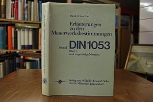 Erläuterungen zu den Mauerwerksbestimmungen. - Teil: Bd. 1 (apart). DIN 1053, Blatt 1 und zugehör...