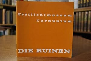 Die Ruinen von Carnuntum. Kurzführer.