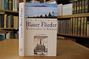 Imagen del vendedor de Blauer Flieder. Wiedersehen in Bhmen. a la venta por Gppinger Antiquariat