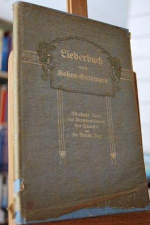 Liederbuch von Hohen - Entringen. Allerhand Verse aus Fremdenbüchern des Schlosses.