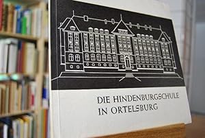 Die Hindenburgschule in Ortelsburg. Zur 70. Wiederkehr des Gründungstages der Schule.