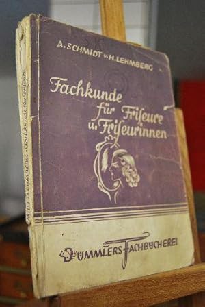 Bild des Verkufers fr Fachkunde fr Friseure und Friseurinnen. zum Verkauf von Gppinger Antiquariat