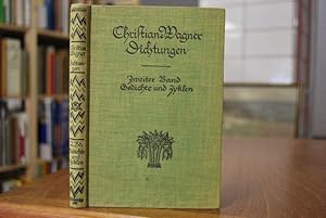 Dichtungen herausgegeben von Wilhelm Rutz. Zweiter Band: Gedichte und Zyklen (von 2).