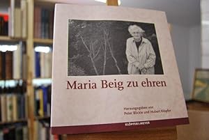 Maria Beig zu ehren. hrsg. von Peter Blickle und Hubert Klöpfer