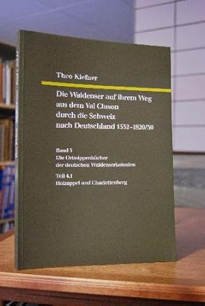 Bild des Verkufers fr Die Waldenser auf ihrem Weg aus dem Val Cluson durch die Schweiz nach Deutschland 1532 - 1820/30. Band 5. Die Ortssippenbcher der deutschen Waldenserkolonien Teil 4,1. Holzappel und Charlottenberg bis 1766. Deutsche Ortssippenbcher Reihe A Band 324 zum Verkauf von Gppinger Antiquariat