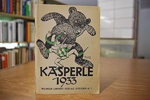 Kasperle 1933. Frohe Reime und Bilder für Kleine. Reime: W. Otto Ullmann. Bilder: Kurt Rübner.