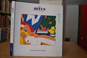Artes. Kunst unserer Welt Nr. 30. 2008.