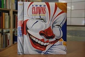 Seller image for 1000 clowns more or less. A visual history of the American clown. German transl.: Anke Caroline Burger. French transl.: Lien, Amsterdam for sale by Gppinger Antiquariat