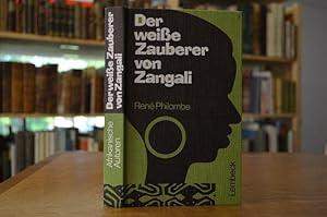 Der weisse Zauberer von Zangali. Roman aus Kamerun. Übers.: Hermine Reichert, Afrikanische Autoren
