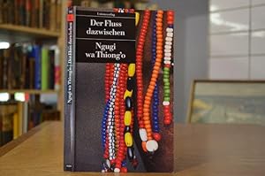 Der Fluß dazwischen. Aus dem Engl. von Anita Jörges. Mit einem Nachw. von Frank Schulze, Unionsve...