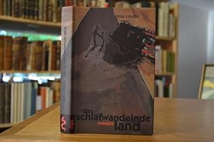 Das schlafwandelnde Land. Roman. Aus dem moçambiquanischen Portug. von Karin von Schweder-Schrein...