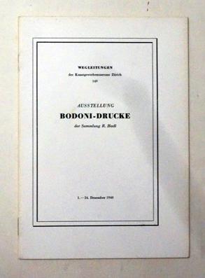 Bodoni-Drucke der Sammlung R. Hadl. [Deckeltitel: Ausstellung Bodoni-Drucke der Sammlung R. Hadl....