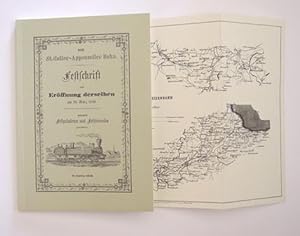 Die St. Galler-Appenzeller Bahn. Festschrift zur Eröffnung derselben am 24. März 1856. Allen Fest...