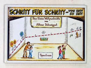 Seller image for Schritt fr Schritt - von Zeit zu Zeit. Eine kleine Weltgeschichte. for sale by antiquariat peter petrej - Bibliopolium AG