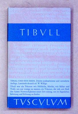 Seller image for Tibull und sein Kreis. Lateinisch und deutsch. for sale by antiquariat peter petrej - Bibliopolium AG