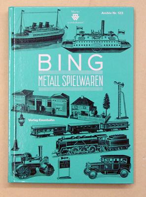 Gebrüder Bing Blechspielzeug METALL SPIELWAREN 1927-1932 / 