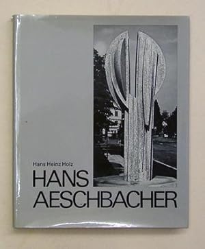 Imagen del vendedor de Hans Aeschbacher. a la venta por antiquariat peter petrej - Bibliopolium AG