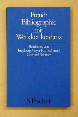 Freud-Bibliographie mit Werkkonkordanz.