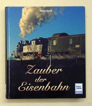 Imagen del vendedor de Zauber der Eisenbahn. a la venta por antiquariat peter petrej - Bibliopolium AG