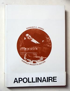 Immagine del venditore per Gli anni Apollinaire. venduto da antiquariat peter petrej - Bibliopolium AG